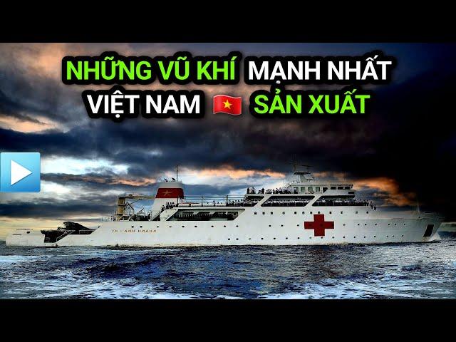 Những VŨ KHÍ MẠNH NHẤT 2023 Việt Nam TỰ SẢN XUẤT