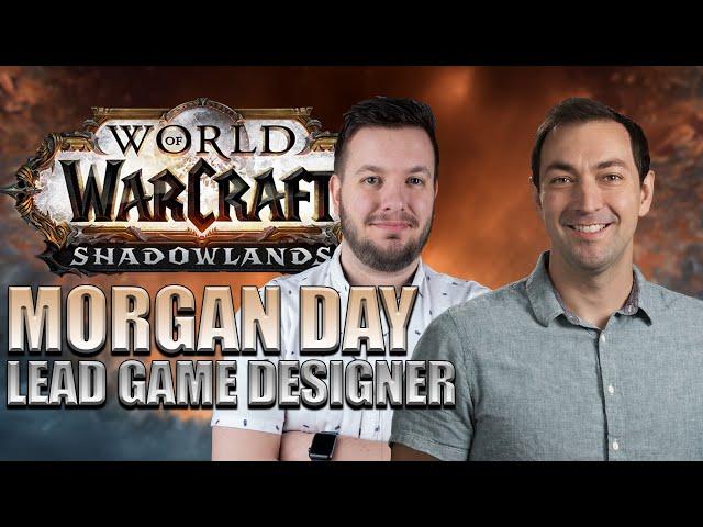 Shadowlands Interview with Morgan Day - Lead Game Designer for World of Warcraft
