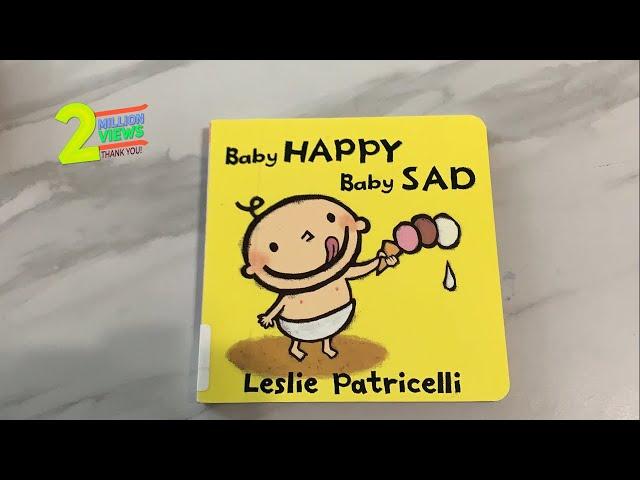 Read Aloud Book - Happy Baby Sad Baby by Leslie Patricelli