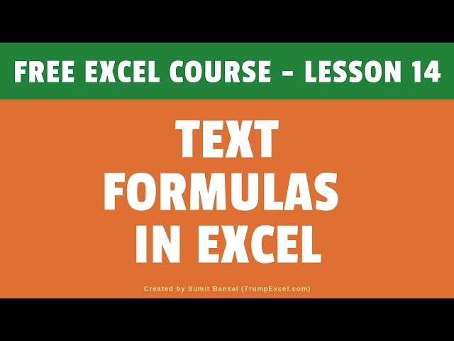 [FREE Excel Course] Lesson 14 - Text Formulas in Excel