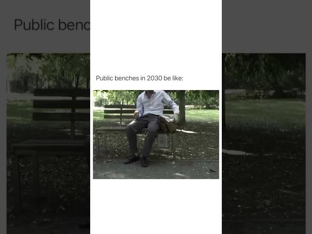 Public Benches in 2030 be like  #reels #shorts #funnyvideo #funnyshorts