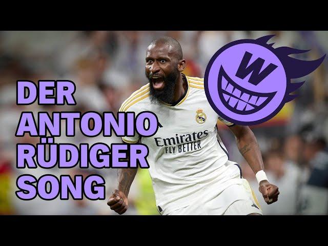 Der Antonio Rüdiger Song