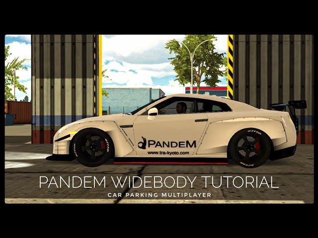 NISSAN GTR R35 PANDEM WIDEBODY TUTORIAL | Car Parking Multiplayer | zeti ma