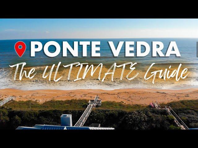 Living in Ponte Vedra Beach | The Ultimate Guide to Making the Move