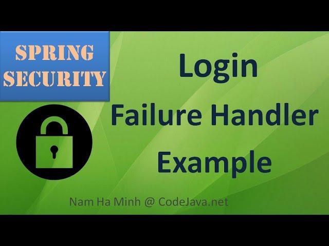 Spring Security Login Failure Handler Example