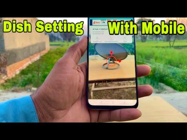 Best Application For Dish Signal Setting With Mobile 2024.