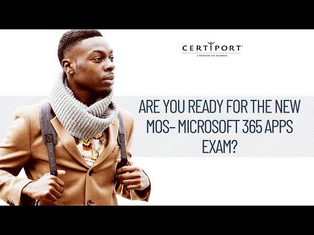 Microsoft Office Specialist – Microsoft 365 Apps exam