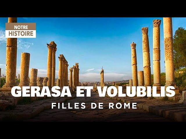 Gerasa and Volubilis, daughters of Rome - History documentary -AMP