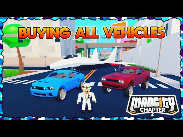 Buying All Vehicles in Mad City Chapter 2!