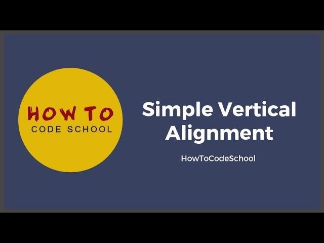 Simple Vertical Alignment Middle CSS