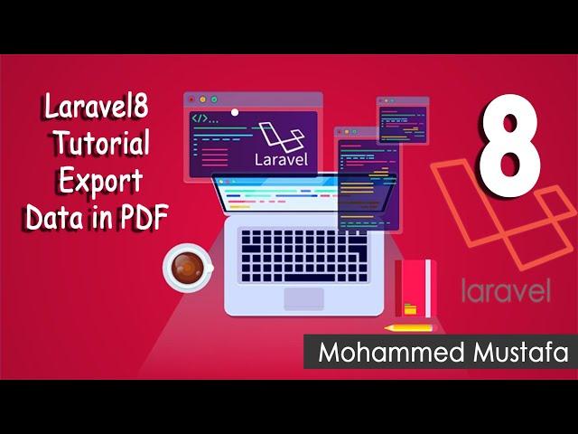 33-Laravel 8 Tutorial - Export Data in PDF    لارافيل  8