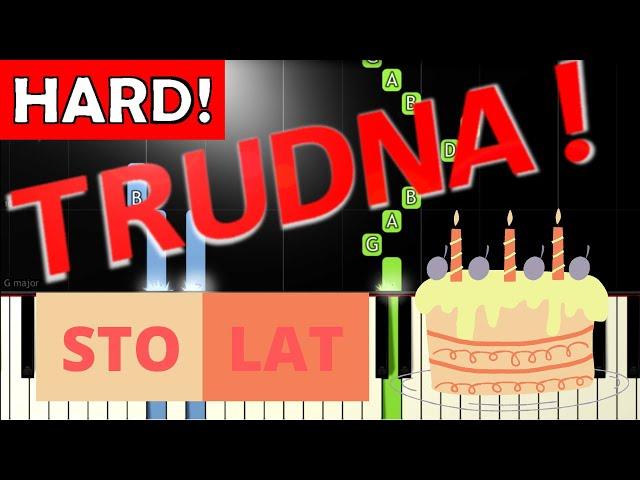  Sto lat - Piano Tutorial (TRUDNA! wersja)  NUTY W OPISIE 