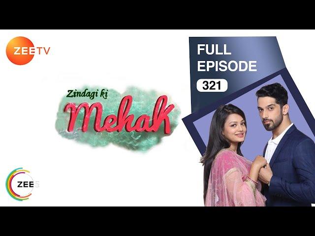 Zindagi Ki Mehek - Full Ep - 321 - Shaurya, Mehek, Shwetlana - Zee TV