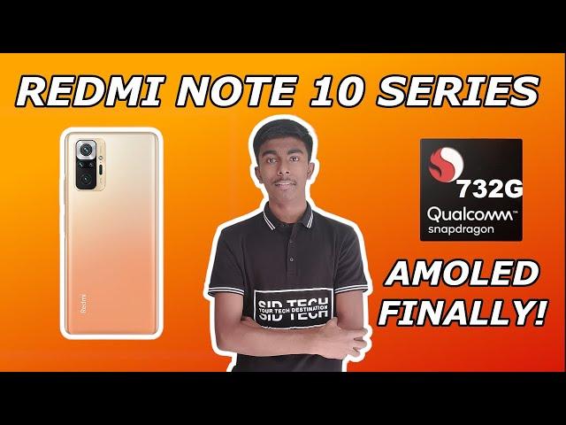 Redmi Note 10 Series | Impressions & Review | 4K | Sid Tech