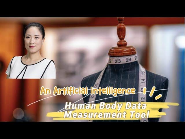An AI human body data measurement tool KellyOnTech @Mans International
