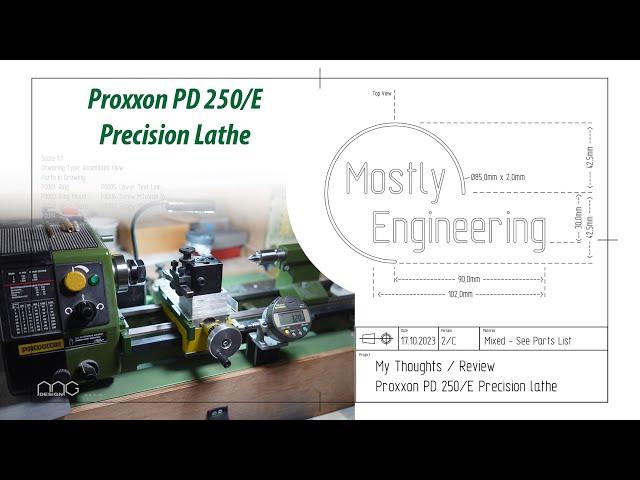 Proxxon PD 250/E Precision Lathe Review - My thoughts after using it for over a Year