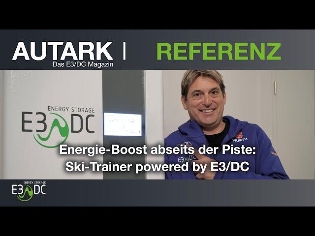 Energie-Boost abseits der Piste: Ski-Trainer powered by E3/DC