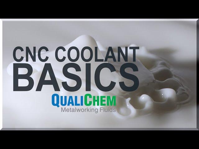 CNC Coolant Basics with QualiChem