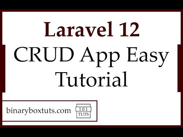 Laravel 12 CRUD App Easy Tutorial