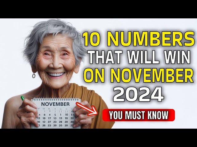 Lucky Numbers: 10 NUMBERS MOST LIKELY TO APPEAR IN NOVEMBER 2024 | Buddhist Teachings