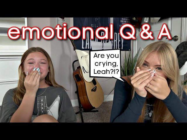 What question made Leah cry? Emotional Q and A!