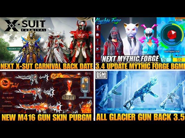 Next X-Sut Carnival Bgmi | Next Mythic Forge Bgmi | All Glacier Gun Bgmi| New M4 Gun Skin 3.5 Update