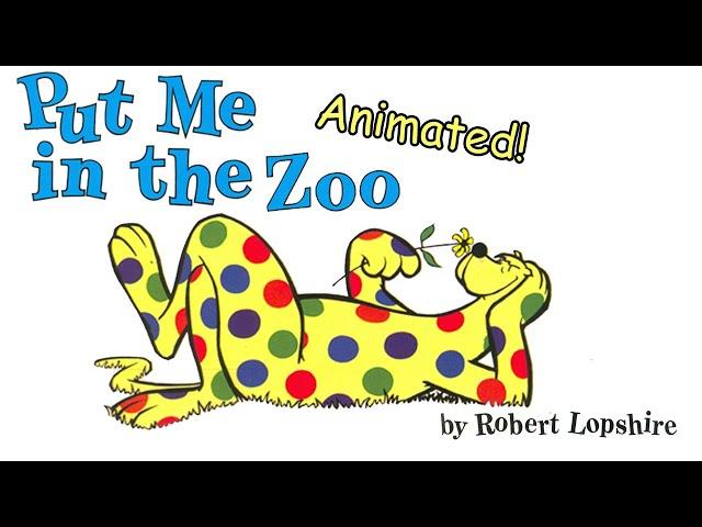 Put Me In The Zoo - Animated Children's Book