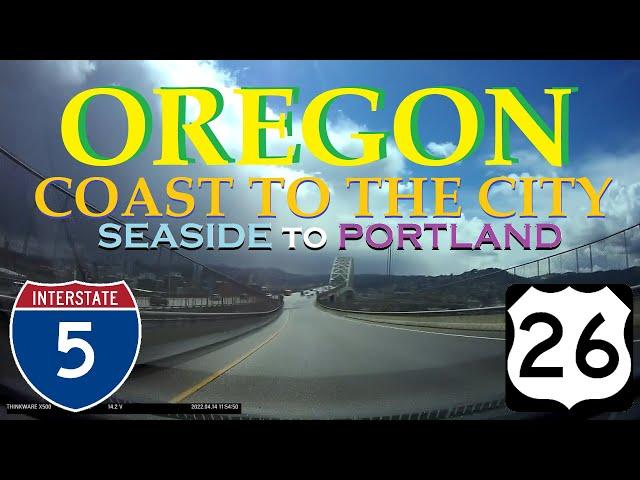 Time Lapse Drive: Oregon Coast to the City - Seaside to Portland