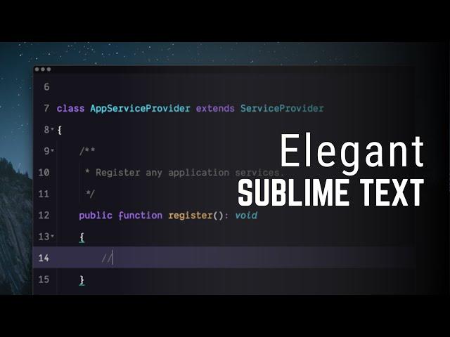 Make Your Sublime Text Elegant! 