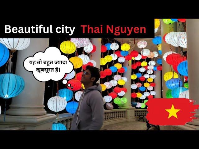 Exploring Beautiful city Thai Nguyen Vietnam | NOMAD TARUN