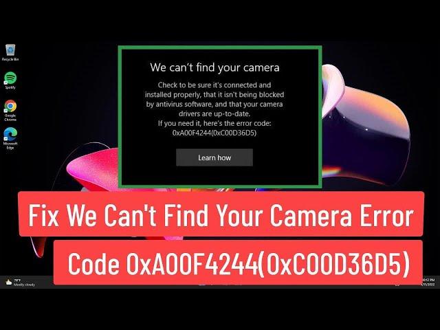 Fix  Windows 10/11 Camera Error #0xa00f4244: The Ultimate Troubleshooting Guide