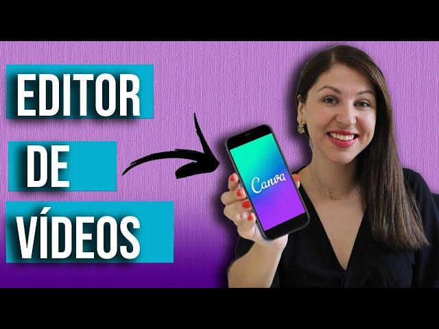 Como usar o EDITOR DE VÍDEOS do Canva no Celular