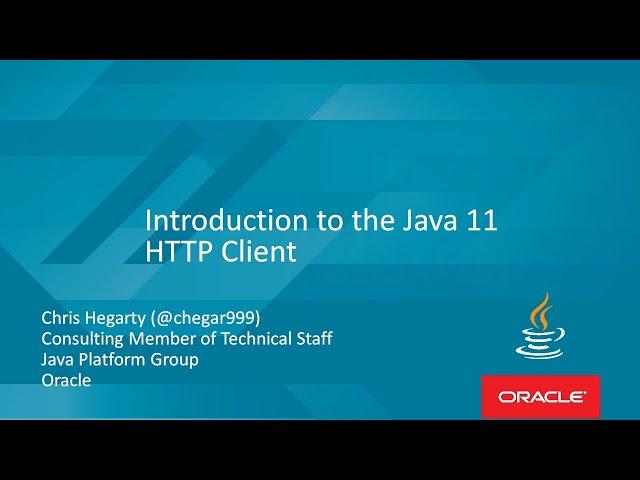 Introduction to the Java 11 HTTP Client with Chris Hegarty