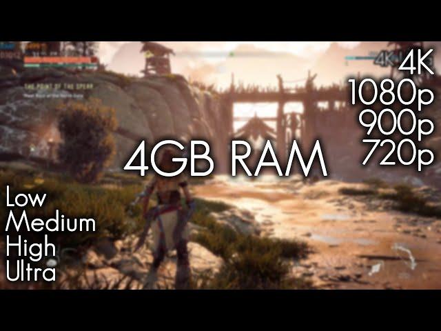 Horizon Zero Dawn on 4GB RAM - All Settings - 720p - 900p - 1080p - 4K