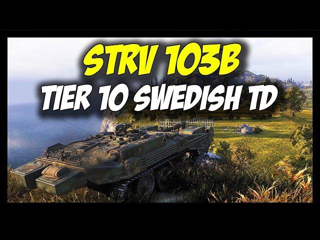 ► World of Tanks: STRV 103B, Tier 10 Swedish Tank Destroyer - Patch 9.17 Update