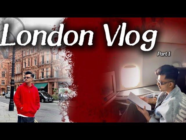 LONDON VLOG | PART 1