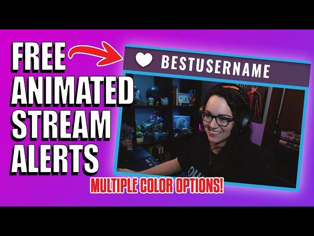 FREE ANIMATED STREAM ALERTS  | Free Download | Multiple Colors Available | Clean, Minimalist Design