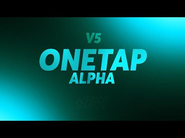 ONETAP V5 ALPHA CRACK | НОВЫЙ ЧИТ ОТ ВАНТАПА