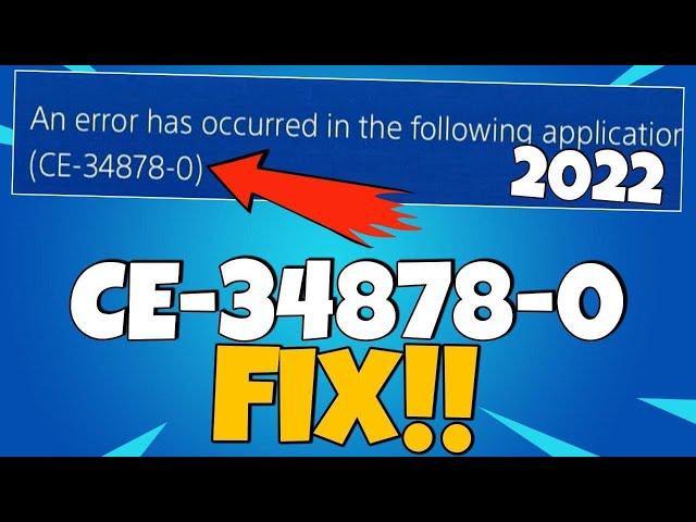 How To Fix PS4 Error Code CE-34878-0 in 2022