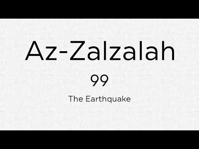 LEARN QURAN: Surah - Az-Zalzalah [99]  x7 Tmes