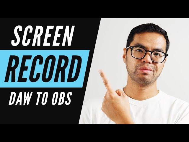 How to Screen Record Ableton Live to OBS