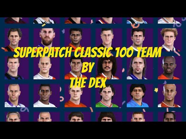 eFootball PES 2020 (PS4) - SUPER PATCH THE DEX 100 CLASSIC TEAM LEGENDS - LINK DOWNLOAD