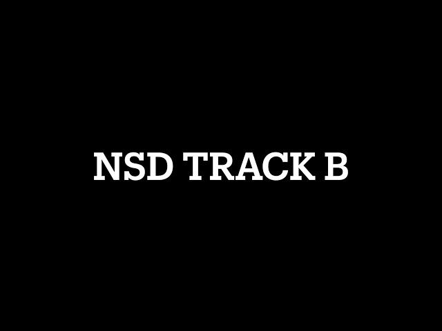 NSD Track B