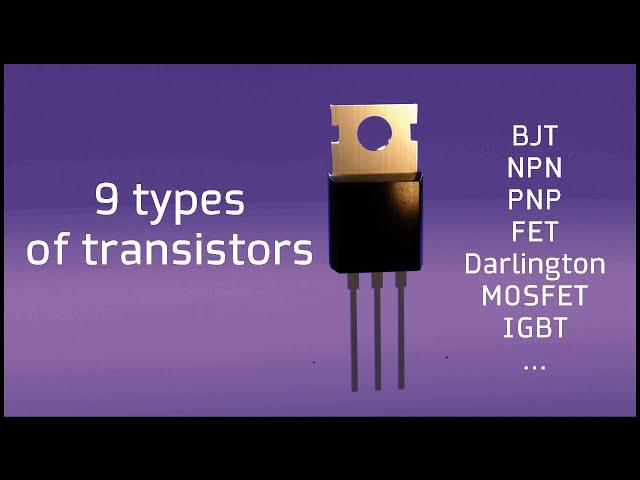 9 Types of Transistors and How They Work  How a Transistor Works (Part 2)