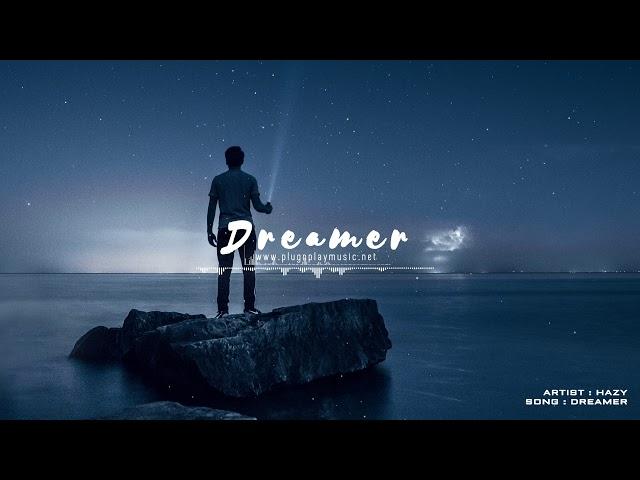 Dreamer by Hazy - Cinematic - Ambient - No Copyright Music