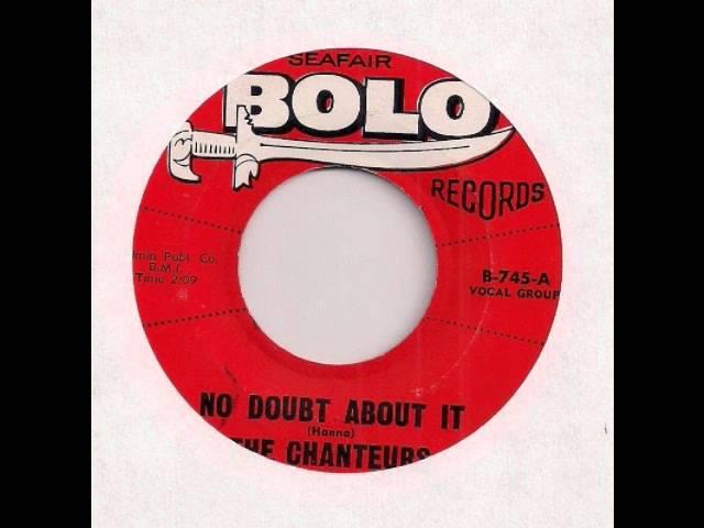 The Chanteurs - No Doubt About it 1964