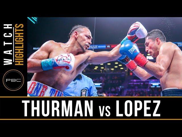 Thurman vs Lopez HIGHLIGHTS: January 26, 2019 - PBC on FOX