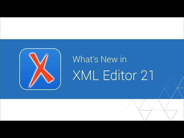 What's New in Oxygen XML Editor 21