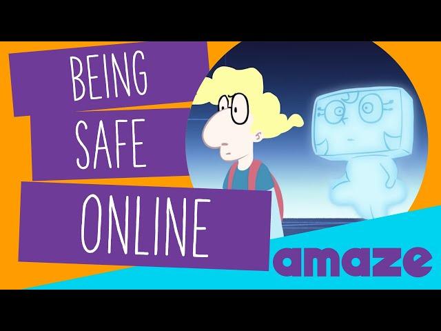 Being Safe Online