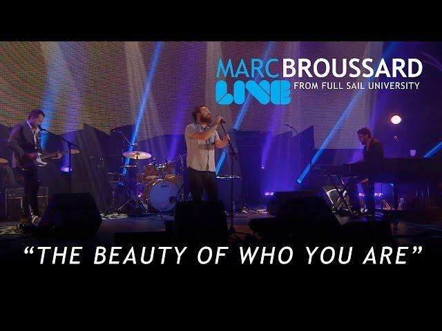 "The Beauty of Who You Are" - Marc Broussard LIVE From Full Sail University